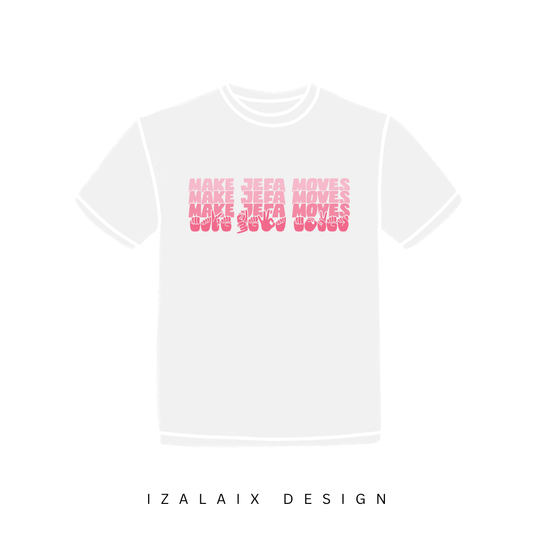 Make Jefa Moves with ASL Tee