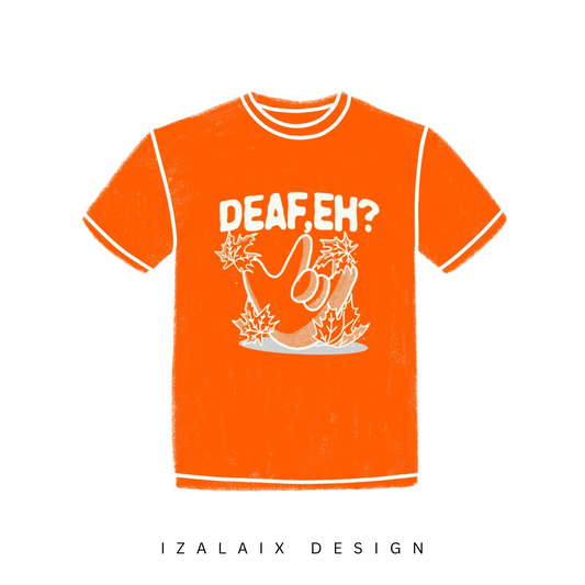 Deaf, eh? Tee
